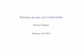 Kleinian groups and 3-Manifolds - University of Chicago · Kleinian groups arise in nature as monodromy groups ofdi erential equations. Euler introduced thehypergeometric equation