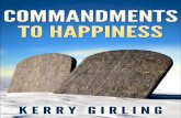 COMMANDMENTS TO HAPPINESS - thetruthaboutlife.cathetruthaboutlife.ca/.../uploads/2019/05/Commandments_to_happiness.pdf · Commandments to Happiness 1 Introduction Welcome to the Commandments