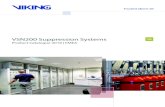 VSN200 Suppression Systems - İgnis · Version: 2018-01 Product Catalog Gas-Based Suppression System VSN 200 Fire Extinguishing Systems Fight fires using the chemical extinguishant