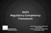 RAPS Regulatory Competency Framework CoE _ 10 27... · 2017-04-05 · RAPS Regulatory Competency Framework . RAPS Overview • Established in 1976 • Non-political, ... • Facilitates