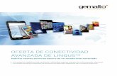 Oferta de connectividad avanzada de LinqUs™ › brochures-site › download-site › Documen… · Oferta de Conectividad Avanzada Permite nuevos usos Brinda eﬁciencia a los negocios