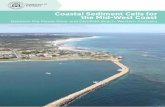 Coastal Sediment Cells for the Mid-West Coast · sediment budgets. Extensive global literature related to coastal sediment cells and sediment budgets is available and has previously