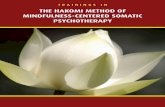 THE HAKOMI METHOD OF MINDFULNESS-CENTERED SOMATIC …hakomiinstitute.com/.../uploads/2015/11/2015_Brochure_LR.pdf · 2019-10-18 · derive from Eastern meditation practice. The Hakomi