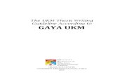 The UKM Thesis Writing Guideline According to GAYA UKM€¦ · Universiti Kebangsaan Malaysia, Edisi Semak Kedua. ISBN 978-983-2975 1. Dissertation, Academic--Handbooks, manuals,