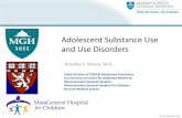 Adolescent Substance Use and Use Disorders... · • Aversive treatment (antimetabolism) • Reduce urge or craving • Substitution therapy • Treat underlying psychiatric comorbidity