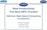 Real Productivity The Next HPC Frontier › conferences › salishan › salishan2004 › graybill.pdfHigh Productivity Computing Systems Goal: ¾Provide a new generation of economically