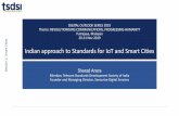 es Indian approach to Standards for IoT and Smart Cities › skmmgovmy › media › General › pdf › 1-S… · • C-OT eveloped the country’s first indigenous oneM2M compliant