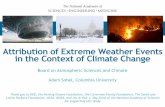 Attribution of Extreme Weather Events in the Context of ... · Attribution of Extreme Weather Events in the Context of Climate Change Board on Atmospheric Sciences and Climate Adam