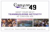 HOST YOUR NEXT TEAMBUILDING ACTIVITY AT … › wp-content › uploads › sites › 2 › 2019 › 09 › ...2019/09/19  · HOST YOUR NEXT TEAMBUILDING ACTIVITY AT CANYON 49! 5115