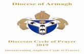 Diocese of Armagharmagh.anglican.org/Ministy/DiocesanCycleOfPrayer/Armagh Dioces… · Diocese of Armagh . Diocesan Cycle of Prayer 2019 (incorporating Anglican Cycle of Prayer) Pray