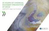 25 YEARS OF CHEMICAL ACCIDENT PREVENTION …Guiding Principles on Chemical Accident Prevention, Preparedness and Response, which rapidly turned out to become the global standard in