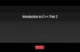 Introduction to C++: Part 1 - Boston University · Part 1 introduced the concept of passing by reference when calling functions. Selected by using the & character in function argument