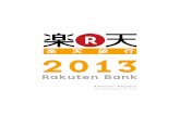 Rakuten Bank · Rakuten Ichiba, as the banking business of the Rakuten Eco-system, which has over 83 million members. We will continue towards our goal of becoming our customers’