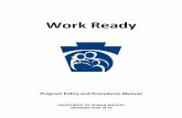 Work Ready Program Policy and Procedures Manual · Work Ready Program Policy and Procedures Manual 5 SECTION 2 – REFERRALS Program Referrals To increase the likelihood of initial