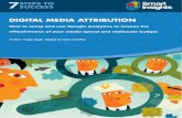 DIGITAL MEDIA ATTRIBUTION - Smart Insights · Media attribution 6 1 ONE UNDERSTAND DIGITAL MEDIA ATTRIBUTION Media attribution or attribution modelling is the analytical process by