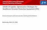 COVID-19 Update: Optimization Strategies for …...2020/03/25  · Centers for Disease Control and Prevention Center for Preparedness and Response COVID-19 Update: Optimization Strategies