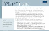 Fried Frank PEPTalk...Fried Frank PEP Talk® Winter 2010 3 Further, arrangers are keenly aware of the warehousing risk posed by failed syndications, and have sought to expand their