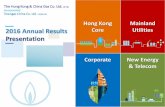 Hong Kong Mainland Core Utilities Corporate New Energy ... · 4 2016 2015 •Revenue: HK$28.6Bn HK$29.6Bn •Profit Attributable HK$7.34Bn HK$7.30Bn to Shareholders: •Operation: