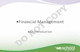 Financial Management - welingkaronline.org · NATURE AND SCOPE OF FINANCIAL MANAGEMENT The nature of financial decisions would be clear when we try to understand the operation of