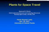 Plants for Space Travel - NASA€¦ · Plants for Space Travel Raymond M. Wheeler NASA Exploration Research and Technology Directorate Kennedy Space Center, ... Rutgers NSCORT Ames