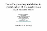 From Engineering Validation to Qualification of Biomarkers ... · •Comprehensive statement that: – fully and clearly describes the manner and purpose of use for the biomarker