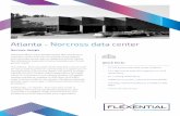 Atlanta - Norcross data center · Atlanta - Norcross data center Quick facts • 32,740-square-foot data center footprint • 2.21 MW critical load UPS capacity; N+1 UPS redundancy