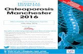6 Manchester 2016 - Eventsforce · Osteoporosis Osteoporosis Manchester 2016 Manchester 2016 Osteoporosis currently affects over three million people in the UK with approximately