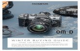 WINTER BUYING GUIDE - Olympus · Olympus’ legacy in industry-leading optics continues with the M.Zuiko promise of impeccable image quality and the pursuit of lens perfection. Olympus