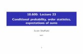 18.600 F2019 Lecture 23: Conditional probability, order ... › courses › mathematics › 18-600...I Consider conditional law of X given that Y ∈(y ,y + ). If this has a limit