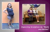 Expecting Straighten Up “Backs and Bellies”€¦ · Expecting Straighten Up stretches are great for expecting moms! The gentle stretches are easy and will take less than 5 minutes