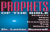 , by Dr. Lester Sumrall....teaching tape, Prophets of the Bible, by Dr. Lester Sumrall. It is a college workbook with space allowed for your personal notes. All scriptures, unless