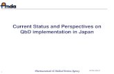 Current Status and Perspectives on QbD implementation in Japan · 2019-03-28 · Pharmaceuticals & Medical Devices Agency KFDC 20141 Current Status and Perspectives on QbD implementation