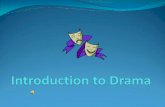 What is drama? - Mrs. Grisanti's Class Websiteelagrisanti.weebly.com/uploads/3/8/2/4/38240197/intro_to_drama_go… · What is drama? The word drama comes from the Greek word for “action.”