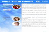 SPEAKER LECTURE · 2015-04-10 · SPEAKER LECTURE OPENING KEYNOTE: CONTINUED ANM12 LECTURE PROFILES TM Viatrexx Bio Incorporated. EveEr orpnamogEmz Emintum 90 ADnziEmh ANM12 LECTURE