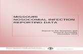 MISSOURI NOSOCOMIAL INFECTION REPORTING DATA · Missouri Nosocomial Infection Reporting Data Report to the Governor and General Assembly - 2014 Background Healthcare-associated infections