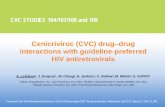Cenicriviroc (CVC) drug –drug interactions with guideline …regist2.virology-education.com/2013/14hivpk/docs/16... · 2013-04-24 · CVC STUDIES 104/107/108 and 109 Presented at