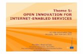 Theme 5: OPEN INNOVATION FOR INTERNET …ec.europa.eu/information_society/activities/ict_psp/...Theme 5: OPEN INNOVATION FOR INTERNET-ENABLED SERVICES ICT PSP Information Day Brussels,