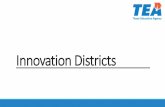 InnovationDistricts - Texas Education Agency District Overview.pdf• (A) innovative curriculum, instructional methods, and provisions regarding community participation, campus governance,
