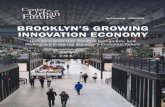 BROOKLYN’S GROWING INNOVATION ECONOMY...2 Center for an Urban Future Brooklyn’s Growing Innovation Economy • Brooklyn now has 9.2 percent of New York City’s tech start-ups,