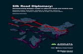 Silk Road Diplomacy Executive Summary - AidDatadocs.aiddata.org/ad4/pdfs/Silk_Road_Diplomacy_Executive...SILK ROAD DIPLOMACY Executive Summary Beijing engages in public diplomacy—a
