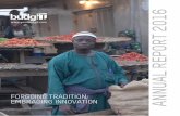 FORGOING TRADITION; EMBRACING INNOVATION · advocacy is largely uncultivated, bereft of laborers who are ready to adequately inform Nigerians on their right to information and the