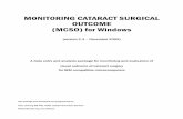 MONITORING CATARACT SURGICAL OUTCOME (MCSO) for … Manual.pdf · MONITORING CATARACT SURGICAL OUTCOME (MCSO) for Windows (version 2.4 – November 2009) A data entry and analysis