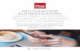 Multi-Factor Authentication: Best Practices for Securing ...€¦ · • Multi-factor authentication or MFA refers to the use of two or more credentials in the authentication of the