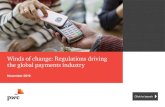 Winds of change: Regulations driving the global …...2 PwC Winds of change egulations driving the global payments industry- ovember 2019 Dear readers, It is our pleasure to bring