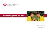 Rethinking HRA vs. HSA - MassAHUmassahu.org/.../05/Benefest-Rethinking-HRAs-vs.-HSAs.pdf · 2013-05-14 · Rethinking HRA vs. HSA William Stuart Spring 2013 ... historical roots of