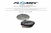 OVAL GEAR - FLOMEC · The Oval Gear meter is a precise positive displacement flowmeter incorporating a pair of oval geared rotors. These meters are capable of measuring the flow of