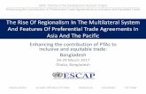 The Rise Of Regionalism In The Multilateral System And Features … · 2017-04-07 · 1. Multilateral Trading System and Preferential Liberalization 6 The session will be guided by: