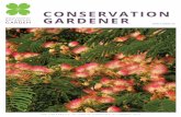 CONSERVATION GARDENER - ncbg.sites.unc.edu · with words like exotic, alien or non-indigenous. In fact, many introduced, exotic or alien species cause no harm whatsoever. Our agricultural