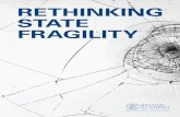 RETHINKING STATE - The British Academy...2 Rethinking State Fragility // British Academy Those who are working in the policy world to operationalise concepts, such as stability and