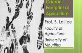 Carbon Footprint of Agriculture...Reducing agriculture’s carbon footprint is central to limiting climate change. Moving to sustainable agricultural practices will play a key role